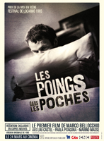PROJECTION �LES POINGS DANS LES POCHES� DE MARCO BELLOCCHIO