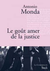 PR�SENTATION DE SON LIVRE, <EM>LE GO�T AMER DE LA JUSTICE</EM>