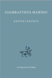 <EM>ADONE / ADONIS</EM> TOME I (CHANTS I-V) - TEXTE ET TRADUCTION