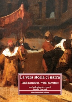 LA VERA STORIA CI NARRA. VERDI NARRATEUR / VERDI NARRATORE