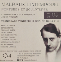 MALRAUX L’INTEMPOREL: PEINTURES ET SCULPTURES