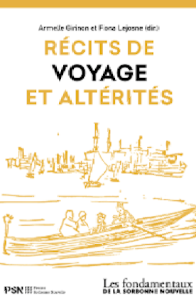RENCONTRE LITTÉRAIRE «  RECITS DE VOYAGE ET ALTERITÉ »