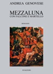 MEZZALUNA CON FALCONE E MARTELLO - 
PUNGITOPO EDITORE