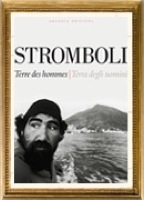 Stromboli, terre des hommes