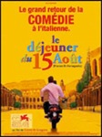 LE DEJEUNER DU 15 AOUT  (PRANZO DI FERRAGOSTO)