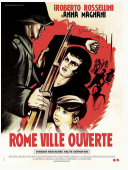 “ROME, VILLE OUVERTE” DE ROBERTO ROSSELLINI