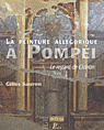 la peinture allegorique  a pompei. le regard de ciceron de Gilles Sauron